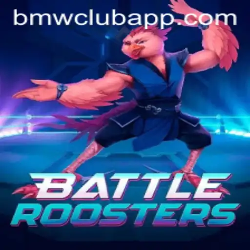 BattleRoosters: Unleashing the Ultimate Battle Arena with BMW CLUB