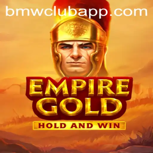 EmpireGold: A Revolutionary Gaming Experience with BMW CLUB Edition