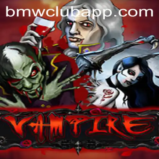 Exploring the Thrills: Vampire Game and the BMW CLUB Crossover