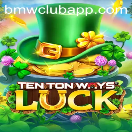 Unveiling TenTonWaysLuck: An Exciting Journey into Chance and Strategy
